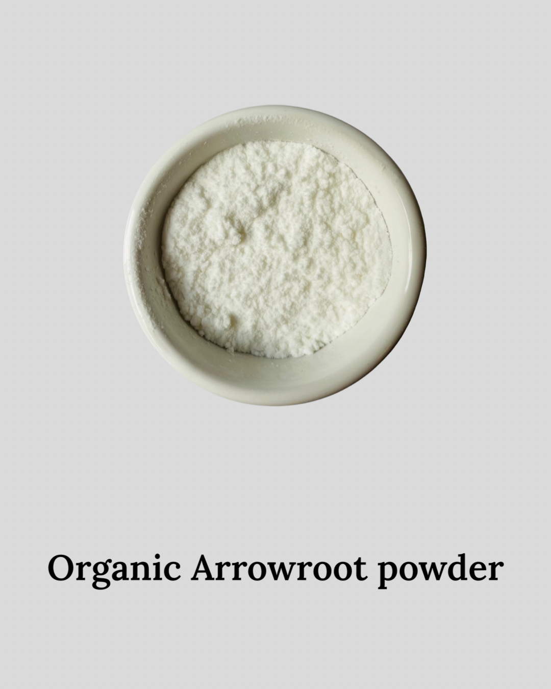 Organic Arrowroot powder